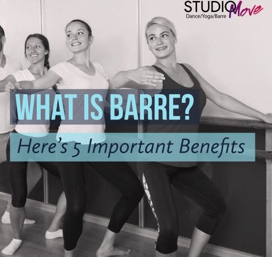 Our Barre Classes Will Benefit You In 5 Important Ways!